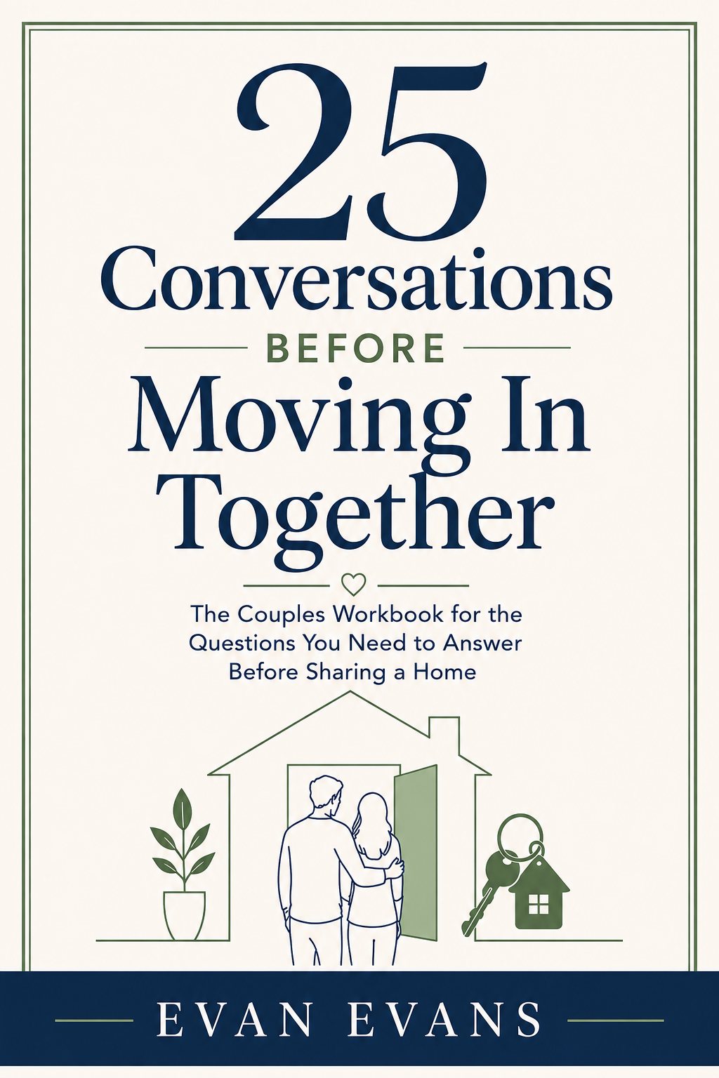 25 Conversations Before Moving In Together